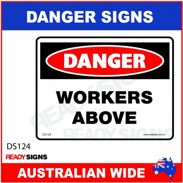 DANGER SIGN - DS-124 - WORKERS ABOVE